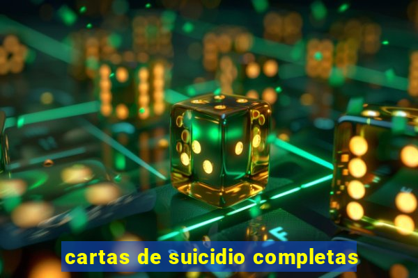 cartas de suicidio completas